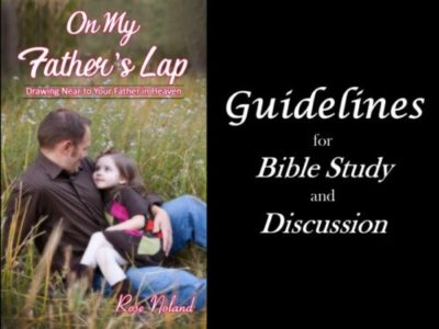 On My Father’s Lap Bible Study and Discussion Guidelines