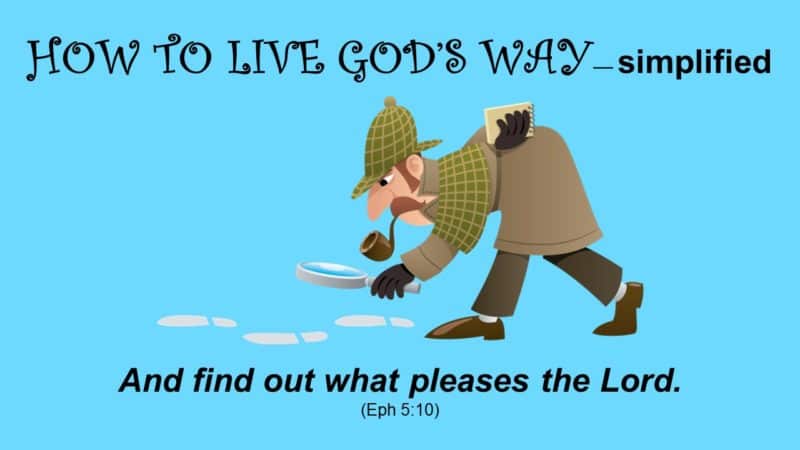 How to live God's way - simplified