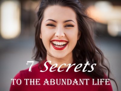 7 Secrets to the Abundant Life E-Book