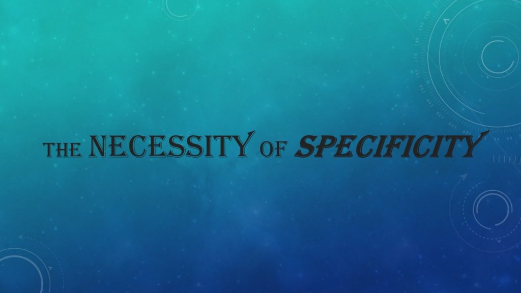 Are You Drifting through Life? The Necessity of Specificity 